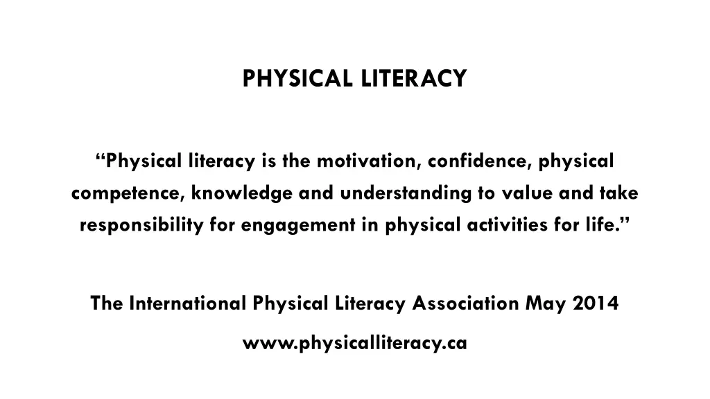 physical literacy