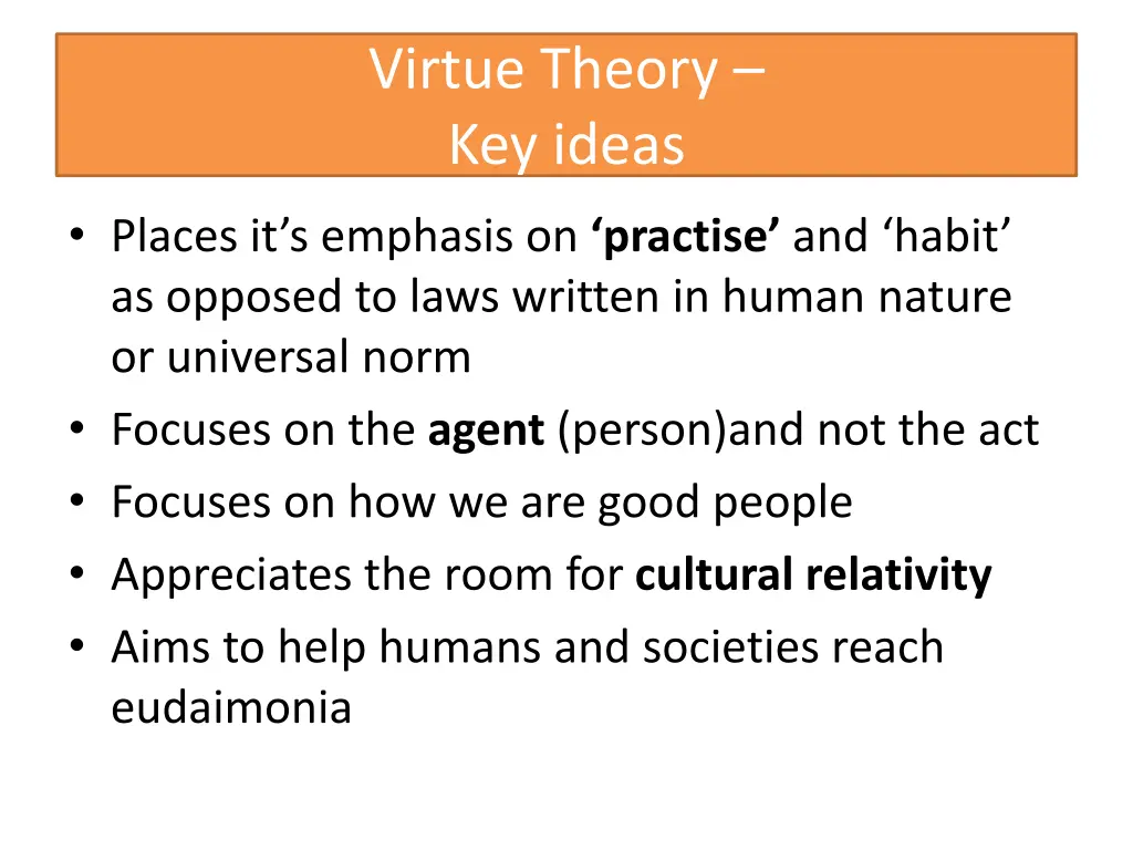 virtue theory key ideas