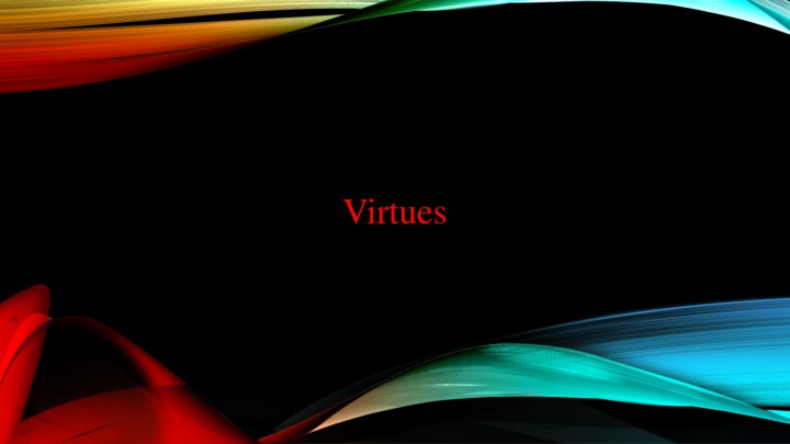 virtues