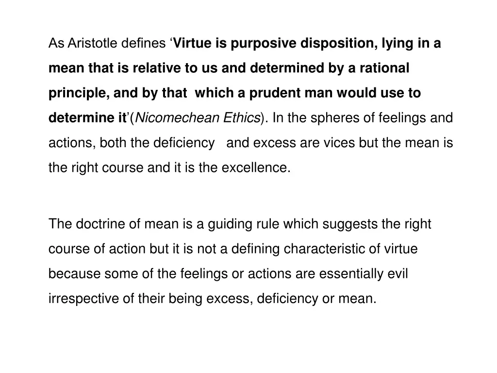 as aristotle defines virtue is purposive