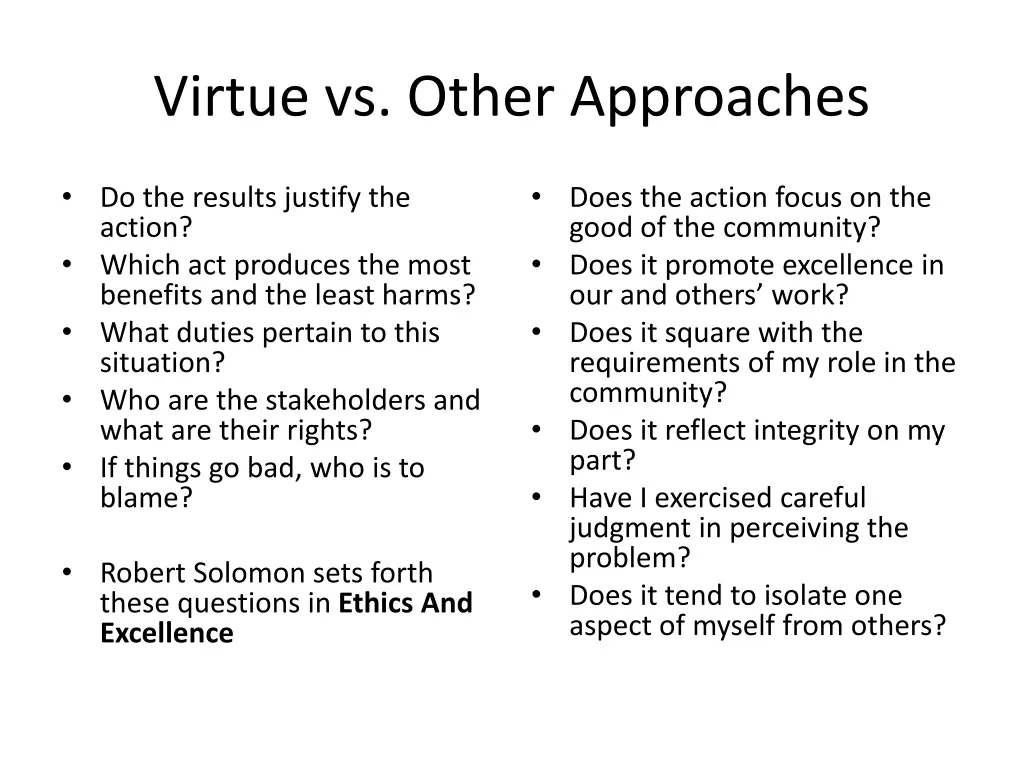 virtue vs other approaches