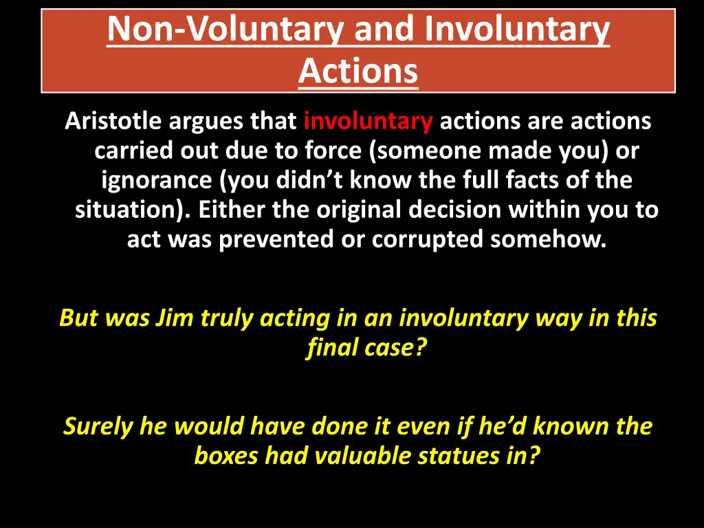 non voluntary and involuntary actions