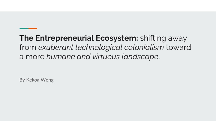 the entrepreneurial ecosystem shifting away from