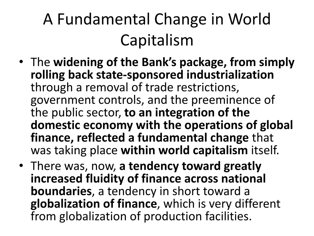 a fundamental change in world capitalism