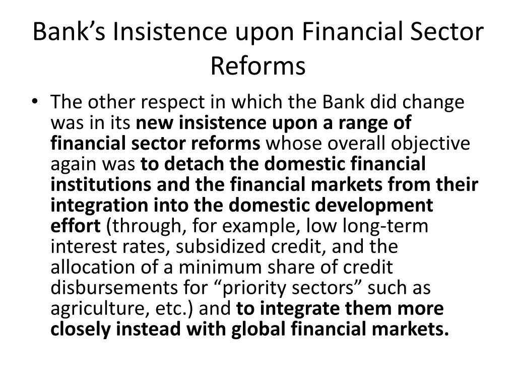 bank s insistence upon financial sector reforms