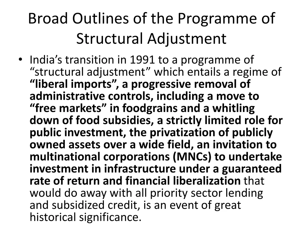 broad outlines of the programme of structural