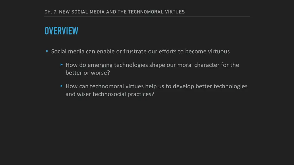 ch 7 new social media and the technomoral virtues