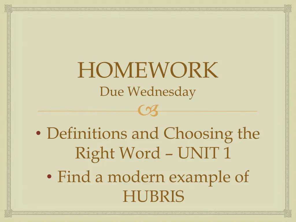 homework due wednesday