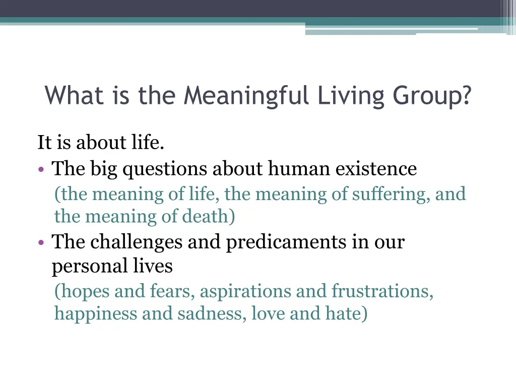 what is the meaningful living group