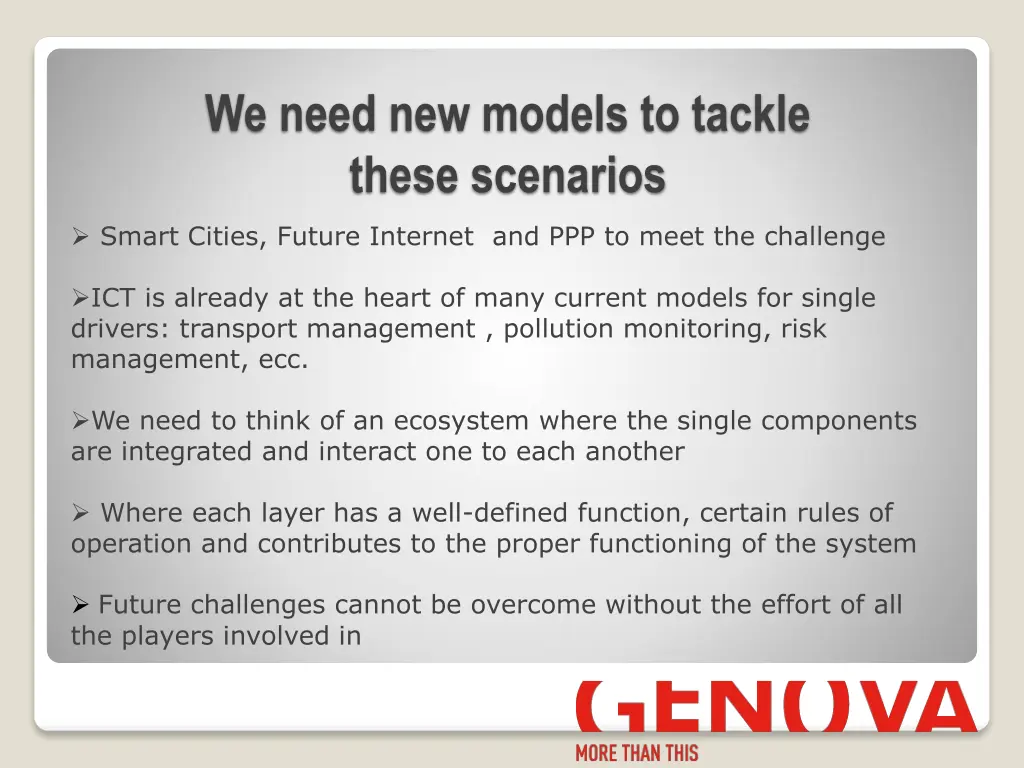 we need new models to tackle these scenarios