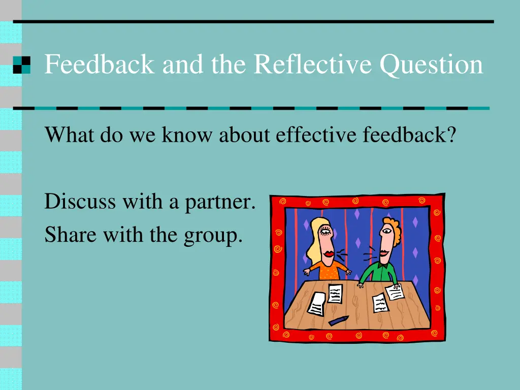 feedback and the reflective question