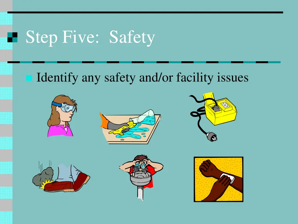 step five safety