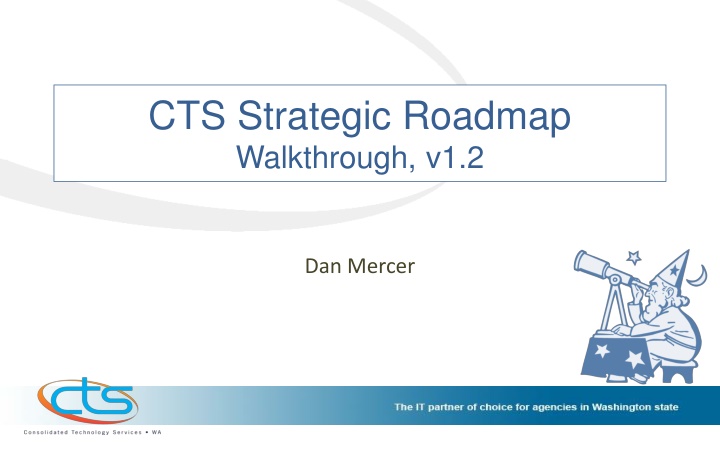 cts strategic roadmap walkthrough v1 2