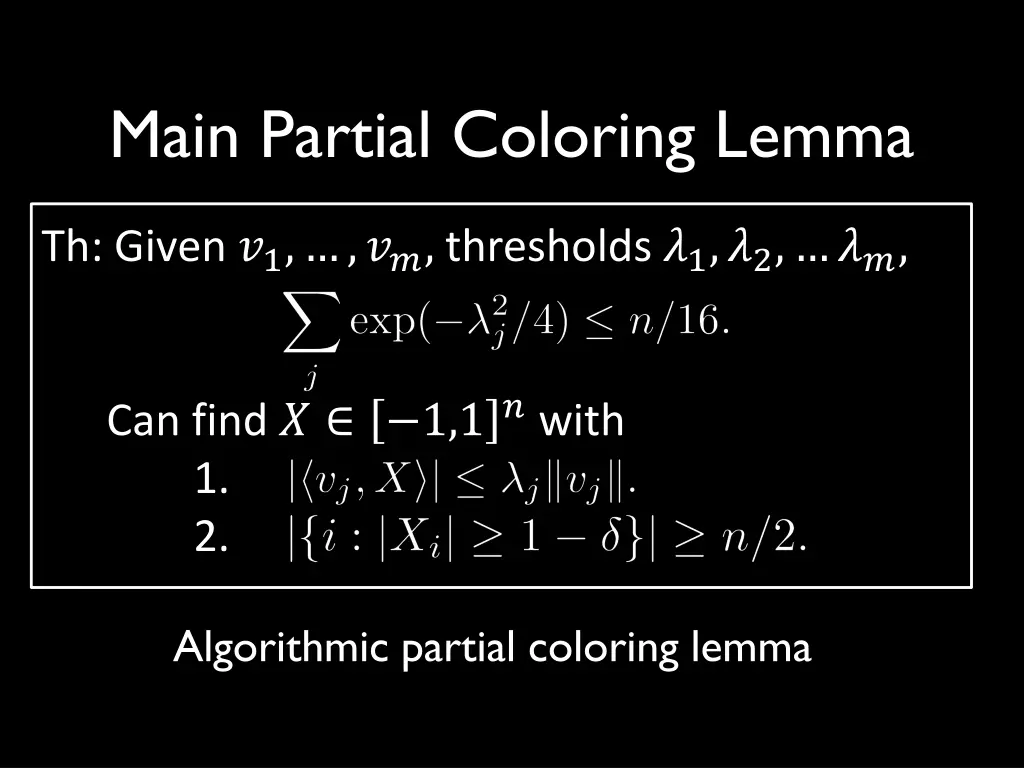 main partial coloring lemma