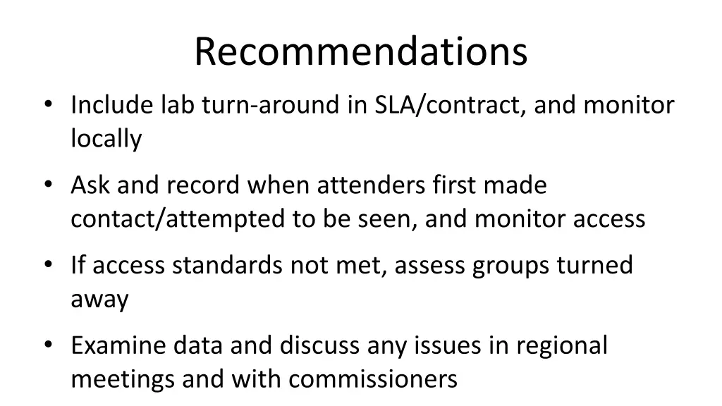 recommendations include lab turn around