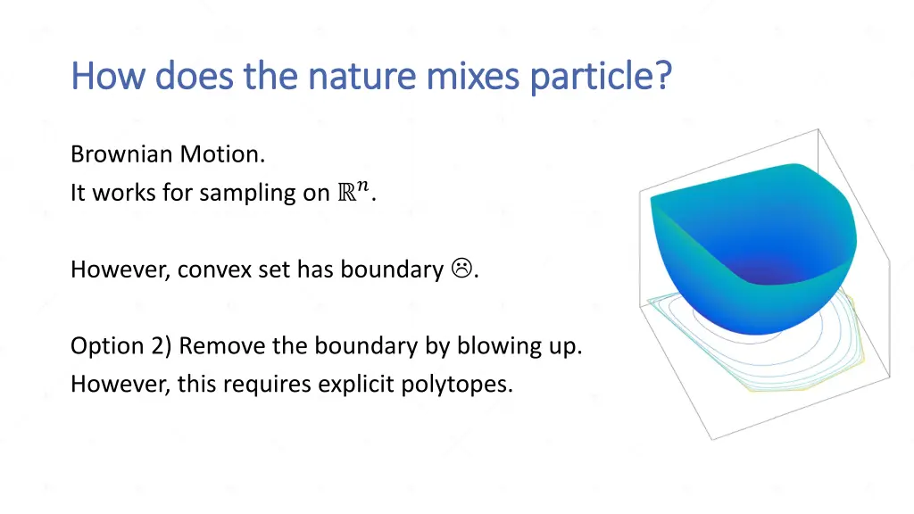 how does the nature mixes particle how does