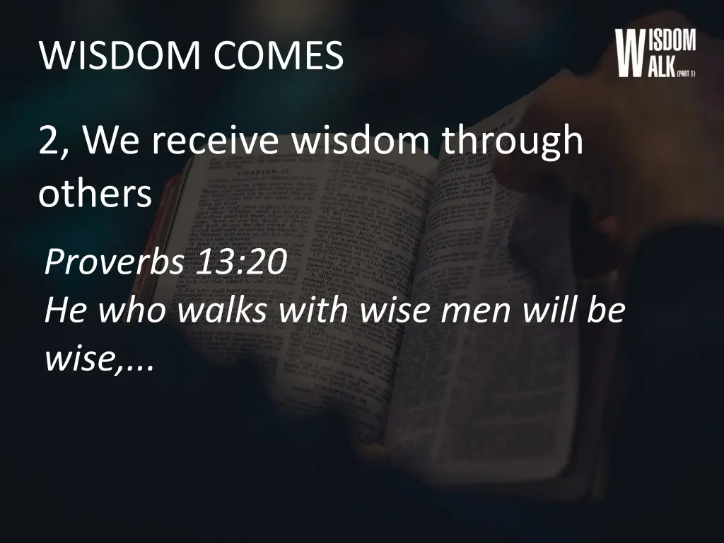 wisdom comes 1