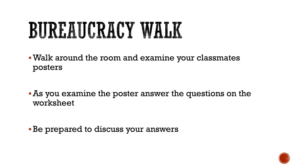 bureaucracy walk