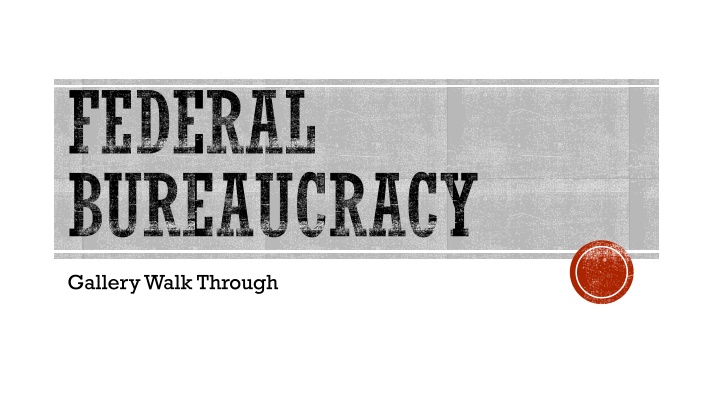 federal bureaucracy