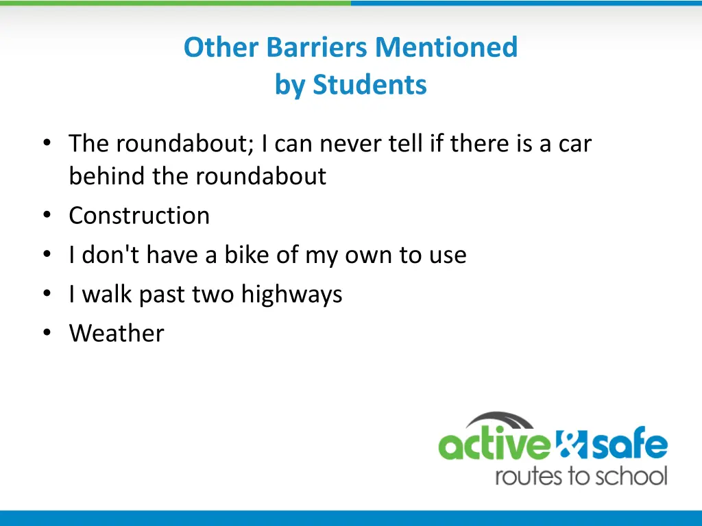 other barriers mentioned by students