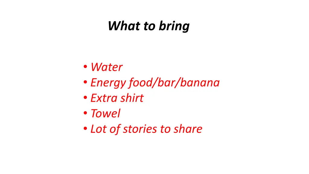 what to bring