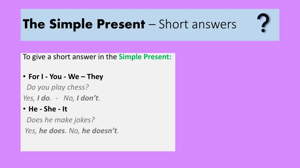 the simple present short answers