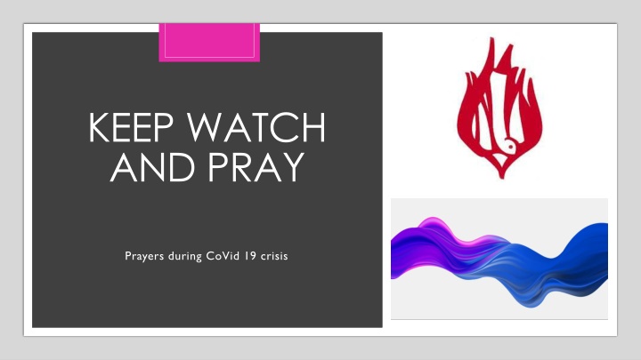 keep watch and pray