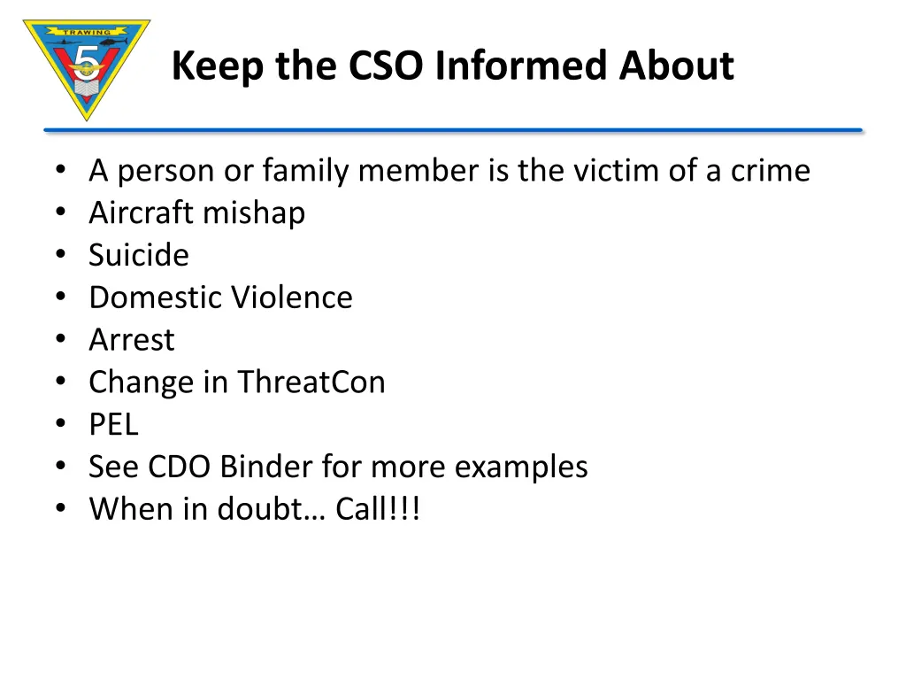 keep the cso informed about