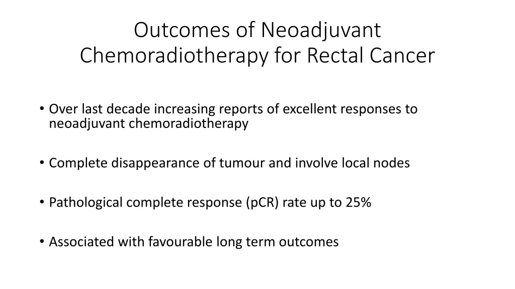 outcomes of neoadjuvant chemoradiotherapy