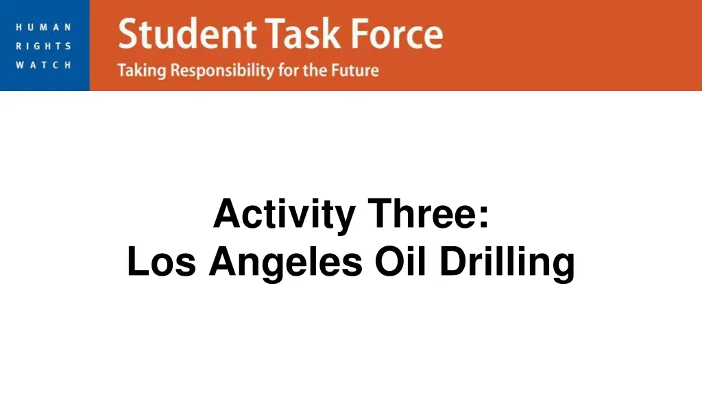 activity three los angeles oil drilling