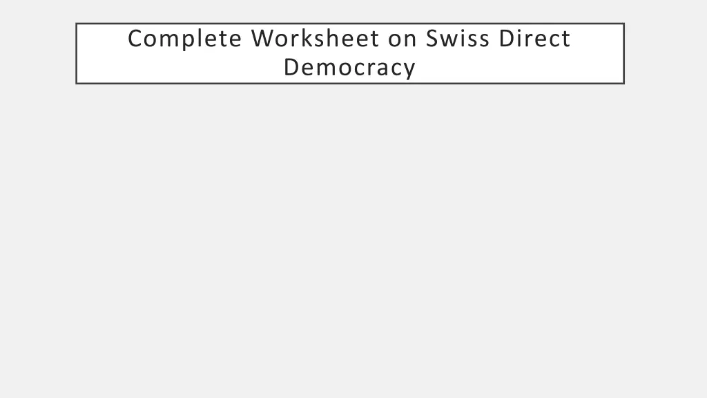 complete worksheet on swiss direct democracy