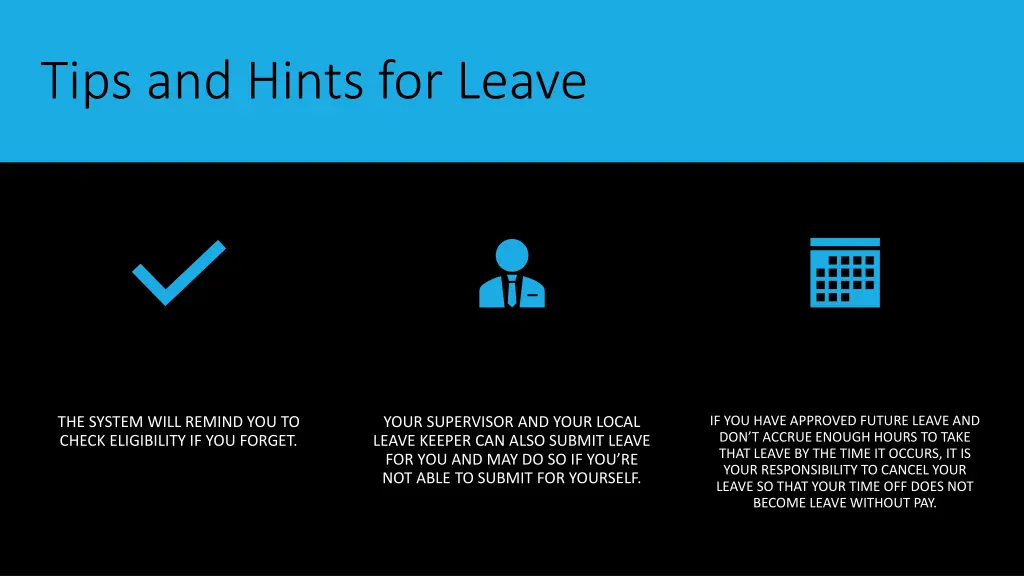 tips and hints for leave