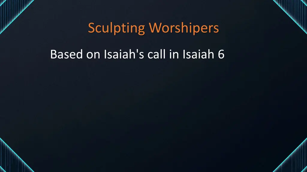 sculpting worshipers 2