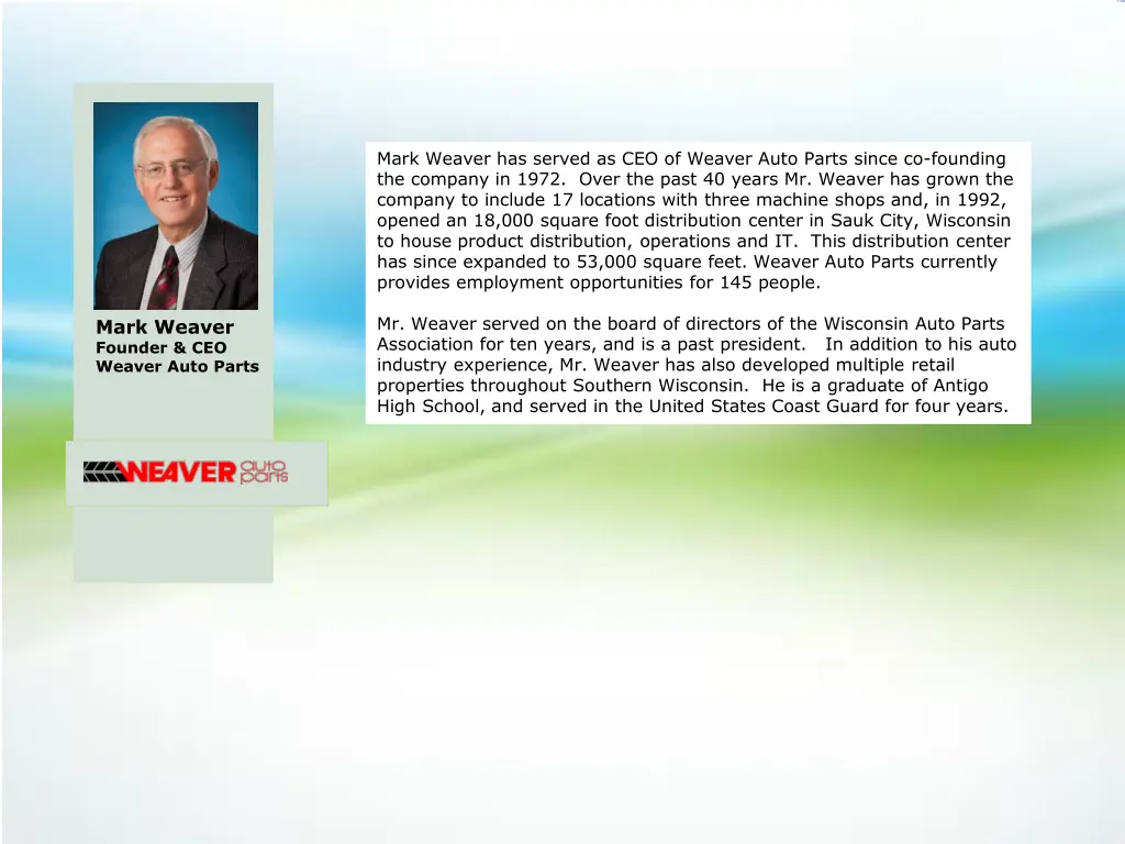 mark weaver has served as ceo of weaver auto