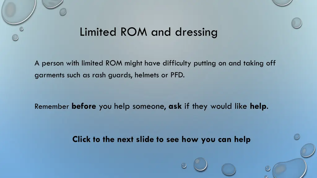 limited rom and dressing