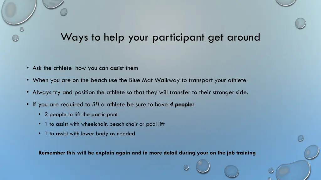 ways to help your participant get around