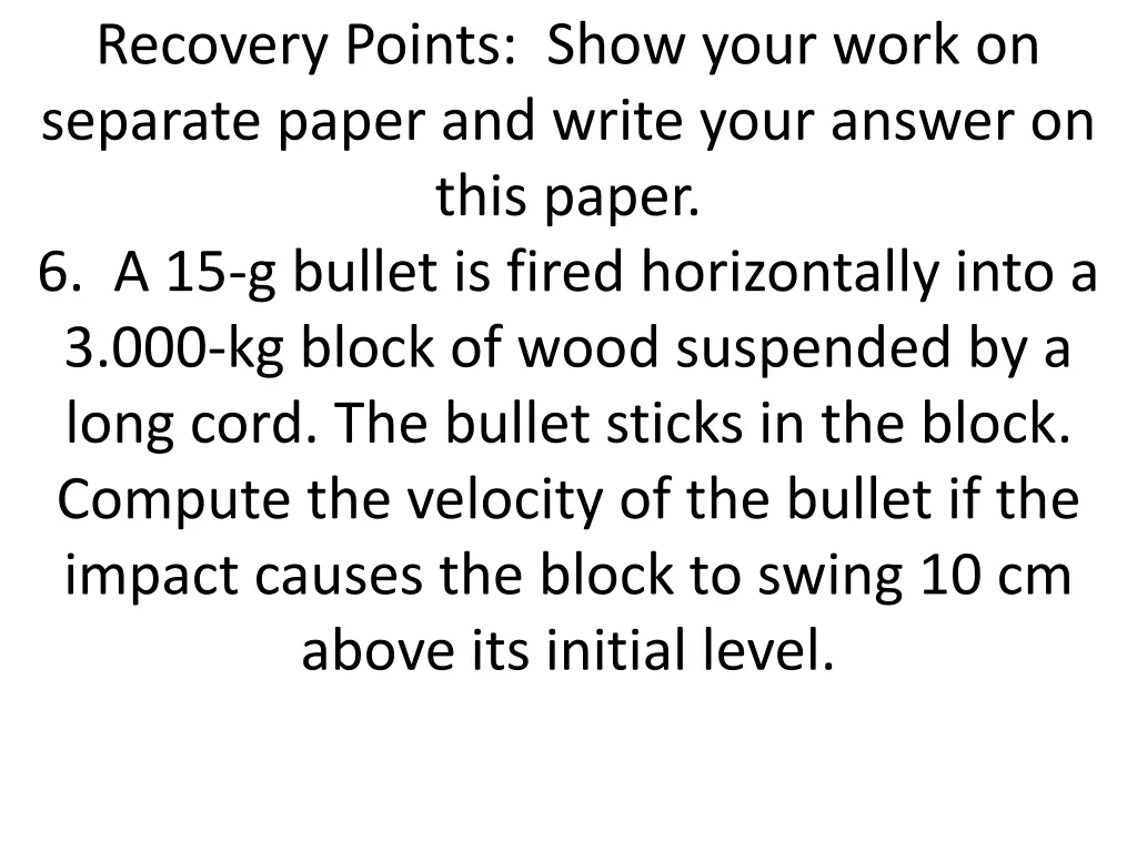 recovery points show your work on separate paper