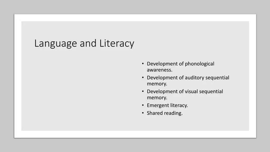 language and literacy