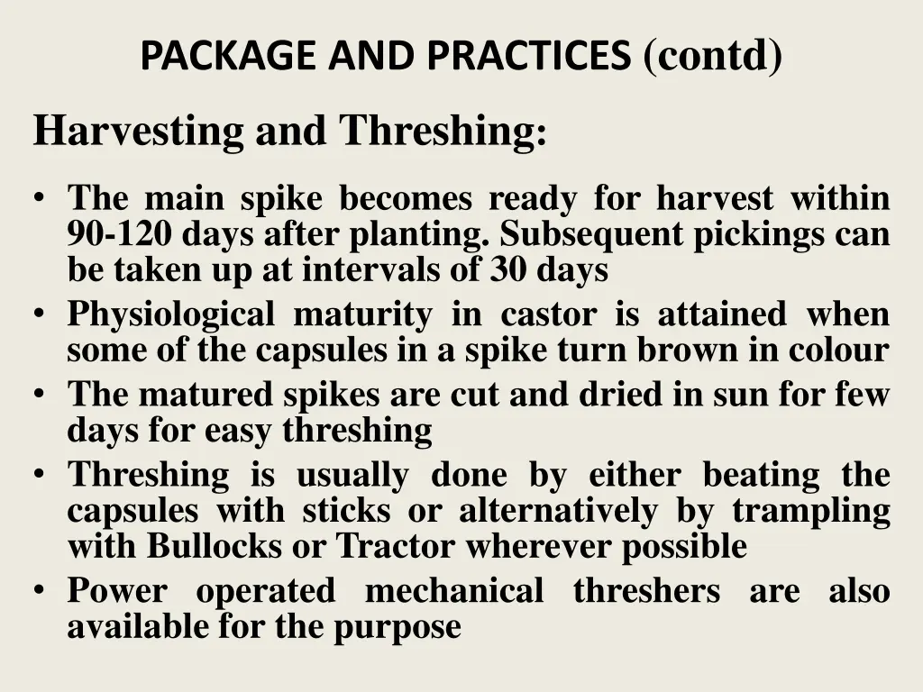 package and practices contd harvesting