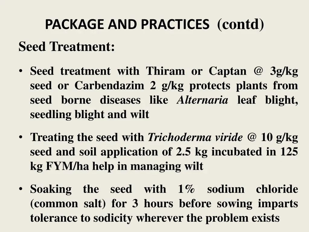 package and practices contd seed treatment