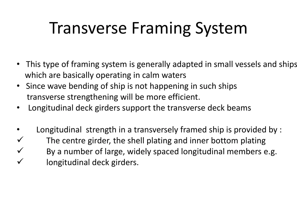 transverse framing system