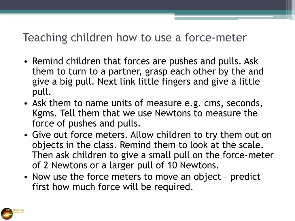 teaching children how to use a force meter