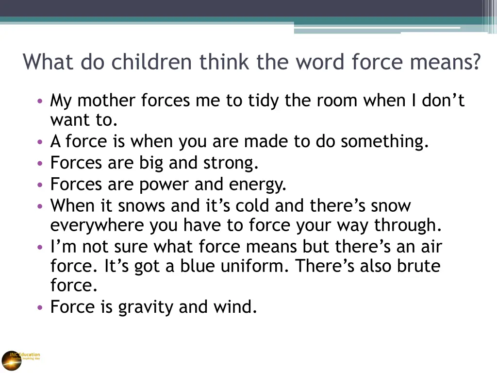 what do children think the word force means