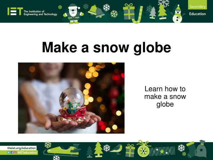 make a snow globe