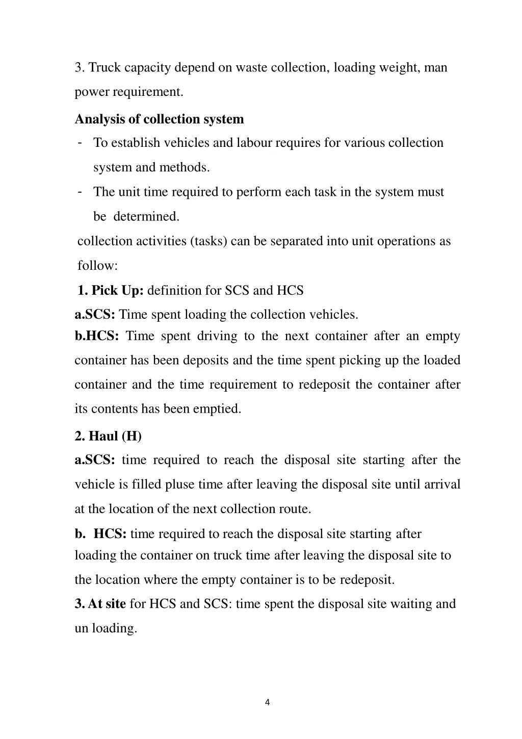 3 truck capacity depend on waste collection