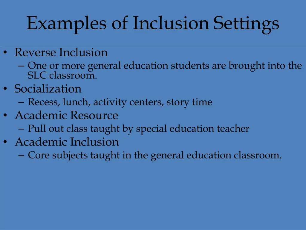 examples of inclusion settings