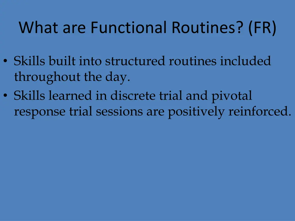 what are functional routines fr