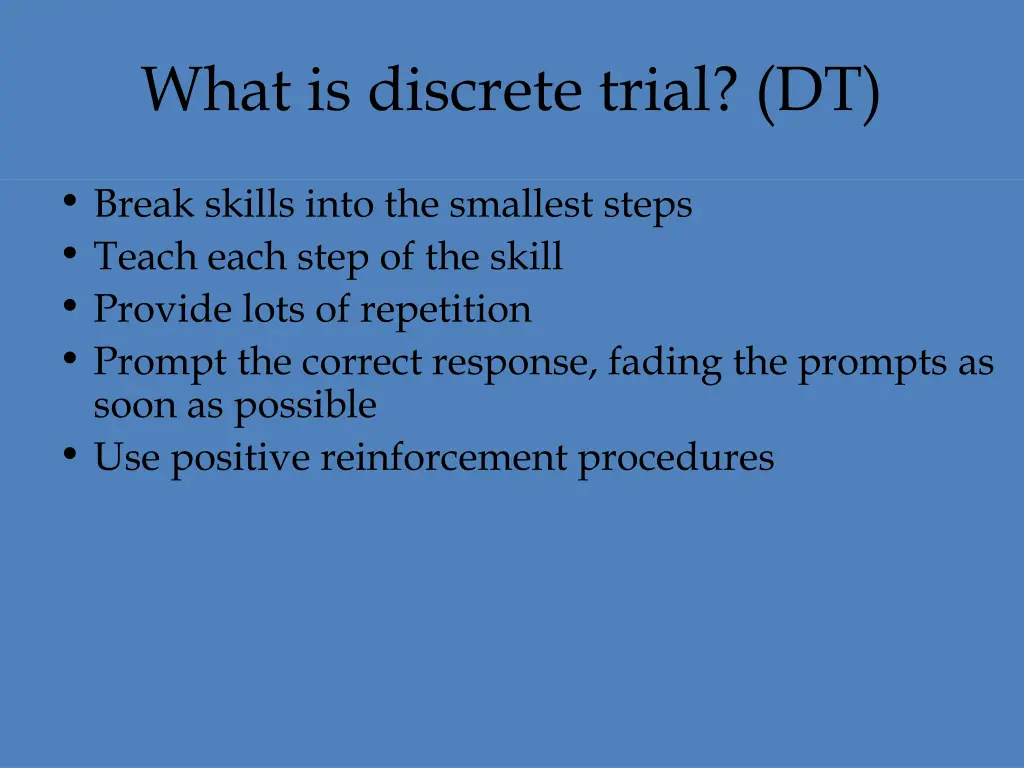 what is discrete trial dt