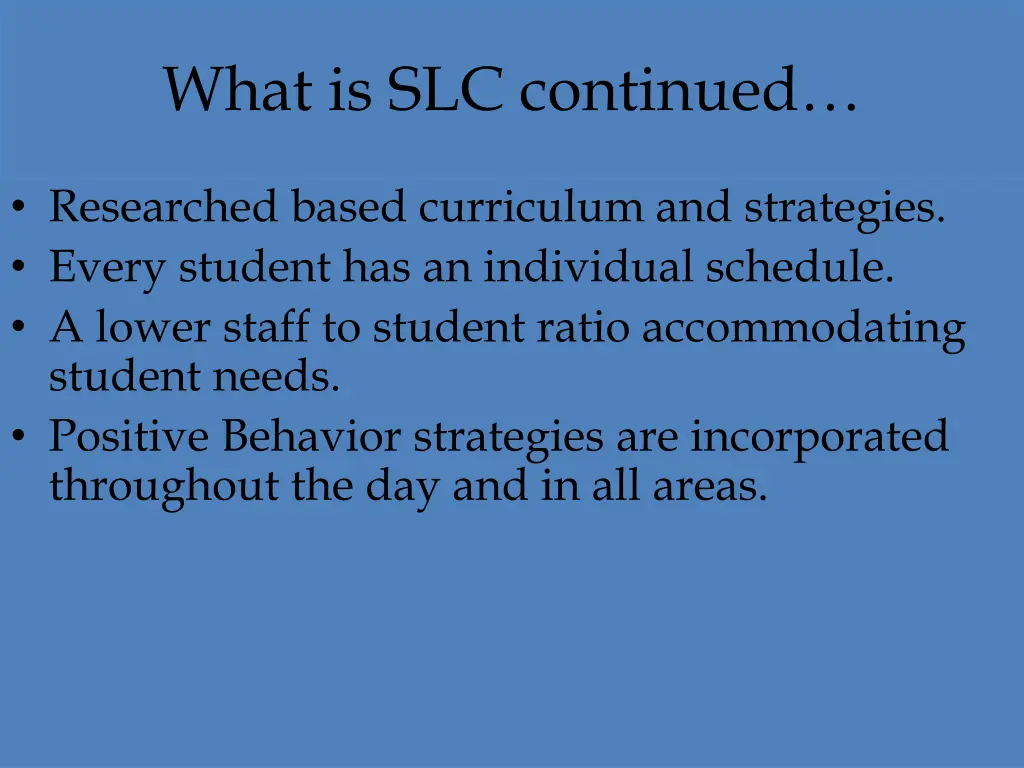 what is slc continued