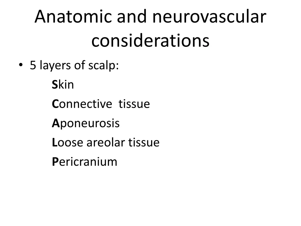 anatomic and neurovascular considerations